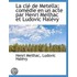 La Cle De Metella; Comedie En Un Acte Par Henri Meilhac Et Ludovic Halevy