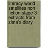 Literacy World Satellites Non Fiction Stage 3 Extracts From Zlata's Diary door Unknown