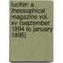 Lucifer: A Theosophical Magazine Vol. Xv (September 1894 To January 1895)