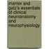 Manter And Gatz's Essentials Of Clinical Neuroanatomy And Neurophysiology