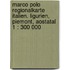 Marco Polo Regionalkarte Italien. Ligurien, Piemont, Aostatal 1 : 300 000