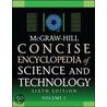 McGraw-Hill Concise Encyclopedia of Science and Technology, Sixth Edition door McGraw-Hill