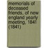 Memorials Of Deceased Friends, Of New England Yearly Meeting, 1841 (1841)