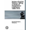Modern English Writers, Being A Study Of Imaginative Literature 1890-1914 door Harold Herbert Williams