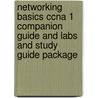 Networking Basics Ccna 1 Companion Guide And Labs And Study Guide Package door Wendell Odom