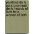 Palabras de Fe Para Una Mujer de Fe / Words of Faith for a Woman of Faith