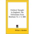 Political Thought In England: The Utilitarians From Bentham To J. S. Mill