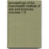 Proceedings Of The Manchester Institute Of Arts And Sciences, Volumes 1-3