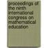Proceedings Of The Ninth International Congress On Mathematical Education