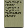 Proceedings Of The Ninth International Congress On Mathematical Education door H. Fujita