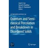 Quantum And Semi-Classical Percolation And Breakdown In Disordered Solids door Onbekend