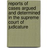 Reports Of Cases Argued And Determined In The Supreme Court Of Judicature door Augustus N. Martin