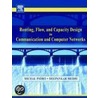 Routing, Flow, and Capacity Design in Communication and Computer Networks door Michal Pi�ro