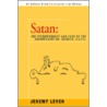Satan:His Psychotherapy And Cure By The Unfortunate Dr. Kassler, J.S.P.S. door Jeremy C. Leven