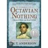 The Astonishing Life Of Octavian Nothing, Traitor To The Nation Volume Ii