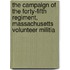The Campaign Of The Forty-Fifth Regiment, Massachusetts Volunteer Militia