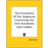 The Foundation Of Our Judgments Concerning Our Own Sentiments And Conduct