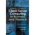 The Manager's Handbook of Client/Server Computing in Business and Finance