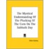 The Mystical Understanding Of The Plucking Of The Corn On The Sabbath Day