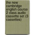 The New Cambridge English Course 2 Class Audio Cassette Set (3 Cassettes)