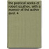 The Poetical Works Of Robert Southey. With A Memoir Of The Author Avol. 4