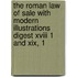 The Roman Law Of Sale With Modern Illustrations Digest Xviii 1 And Xix, 1