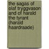 The Sagas Of Olaf Tryggvason And Of Harald The Tyrant (Harald Haardraade)