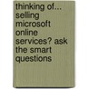 Thinking Of... Selling Microsoft Online Services? Ask the Smart Questions by Lewis Dan