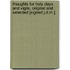 Thoughts For Holy Days And Vigils, Original And Selected [Signed J.D.M.].