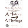 Western Cherokee Nation Of Arkansas And Missouri - A History - A Heritage door Dr. Doyne Cantrell