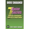 7 Master Secrets To Becoming A Distinguished University Or College Student by Bheki Shabangu