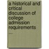 A Historical And Critical Discussion Of College Admission Requirements ...
