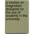 A Treatise On Magnetism Designed For The Use Of Students In The University