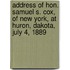 Address Of Hon. Samuel S. Cox, Of New York, At Huron, Dakota, July 4, 1889