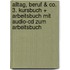 Alltag, Beruf & Co. 3. Kursbuch + Arbeitsbuch Mit Audio-cd Zum Arbeitsbuch