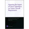 Assessing the Impact of Future Operations on Trainer Aircraft Requirements door William W. Taylor