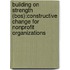 Building On Strength (Bos):Constructive Change For Nonprofit Organizations