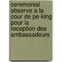 Ceremonial Observe A La Cour De Pe-King Pour La Reception Des Ambassadeurs