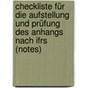 Checkliste Für Die Aufstellung Und Prüfung Des Anhangs Nach Ifrs (notes) door Wolf-Michael Farr