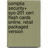 Comptia Security+ Syo-201 Cert Flash Cards Online, Retail Packaged Version door Remington Diane Barrett