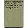 Congressional Record, V. 147, Pt. 20, December 19, 2001 To January 3, 2002 door Onbekend