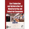 Cost Reduction And Optimization For Manufacturing And Industrial Companies door Joseph Berk