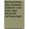 Denkschriften Des Ministers Freiherrn Vom Stein Uber Deutsche Verfassungen door Karl vom und zum Stein