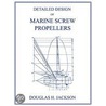 Detailed Design of Marine Screw Propellers (Propulsion Engineering Series) door Douglas H. Jackson