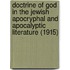 Doctrine Of God In The Jewish Apocryphal And Apocalyptic Literature (1915)