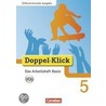 Doppel-Klick 5. Schuljahr. Differenzierende Ausgabe. Das Arbeitsheft Basis door Onbekend