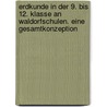 Erdkunde in der 9. bis 12. Klasse an Waldorfschulen. Eine Gesamtkonzeption door Hans-Ulrich Schmutz