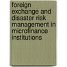 Foreign Exchange and Disaster Risk Management in Microfinance Institutions door Jan-Hendrik Boerse