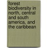Forest Biodiversity in North, Central and South America, and the Caribbean door Francisco Dallmeier