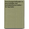 Forschungsmethoden in Psychologie und Sozialwissenschaften - für Bachelor by Walter Hussy